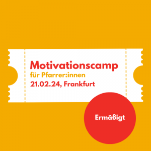 Ticket: Motivationscamp (ermäßigt)